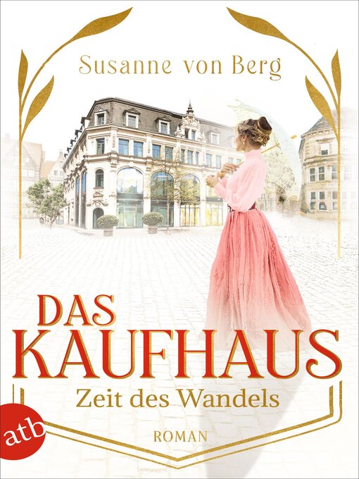 Title details for Das Kaufhaus – Zeit des Wandels by Susanne von Berg - Wait list